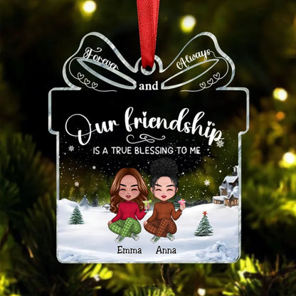 Friends - Our Friendship Is A True Blessing To Me - Personalized Acrylic Ornament - Makezbright Gifts