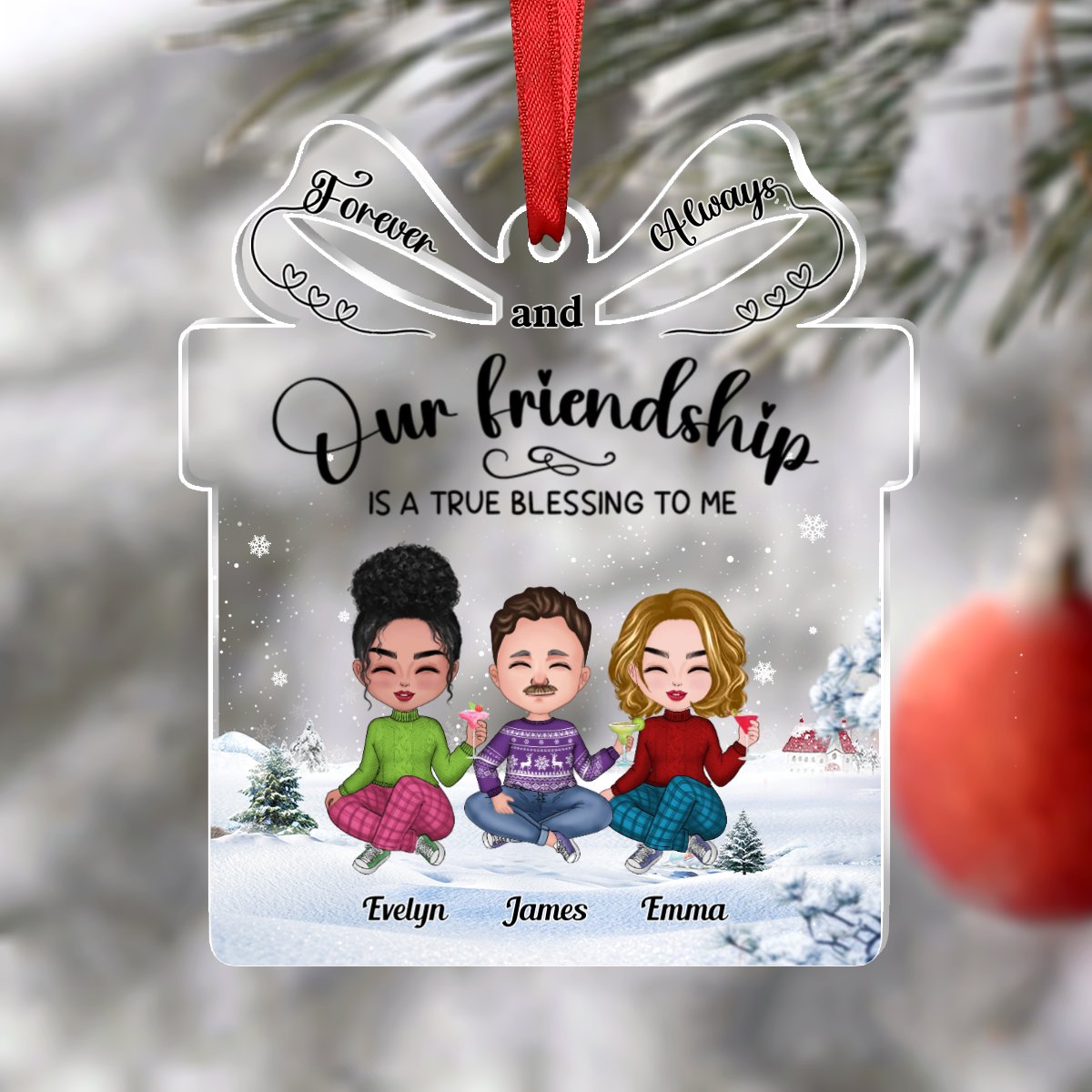 Friends - Our Friendship Is A True Blessing To Me - Personalized Acrylic Ornament - Makezbright Gifts