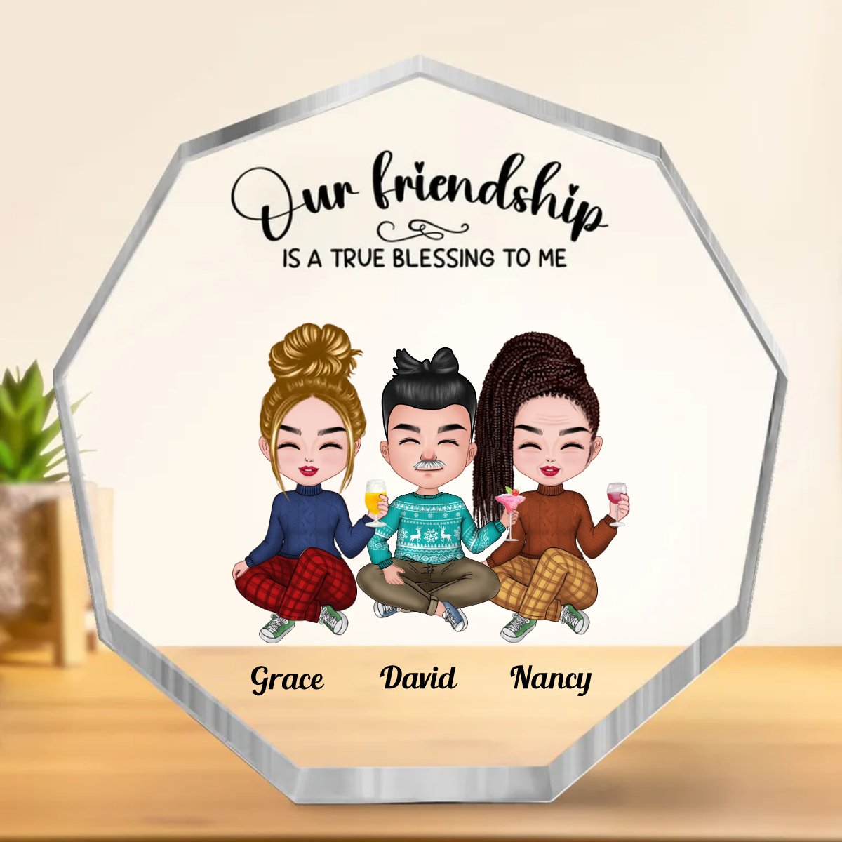 Friends - Our Friendship Is A True Blessing To Me - Personalized Nonagon Acrylic Plaque - Makezbright Gifts