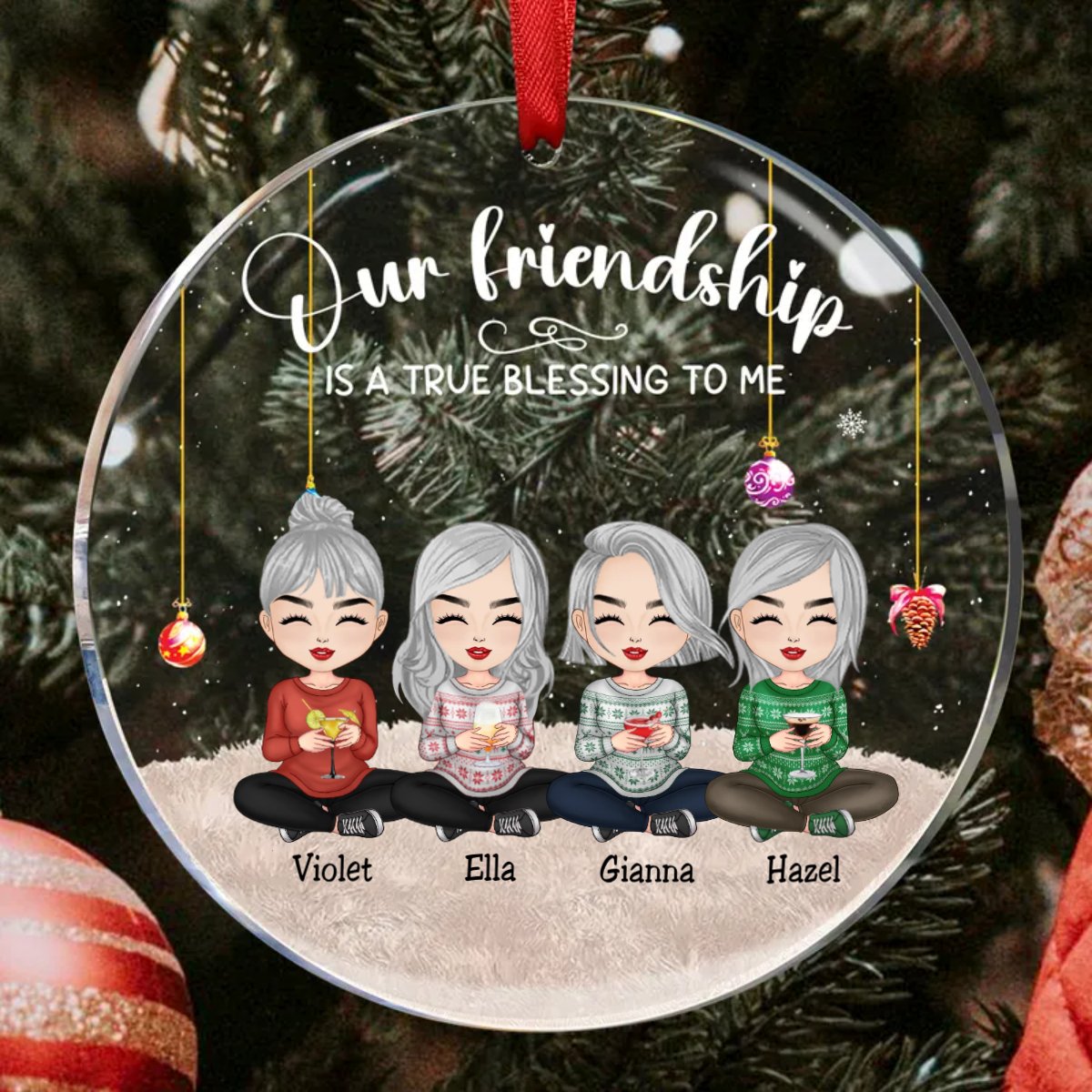 Friends - Our Friendship Is A True Blessing To Me Ver 2 - Personalized Circle Ornament - Makezbright Gifts