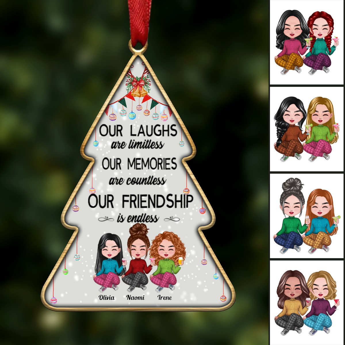 Friends - Our Laughs Are Limitless Our Memories Are Countless Our Friendship Is Endless - Personalized Transparent Ornament (Ver 2) - Makezbright Gifts