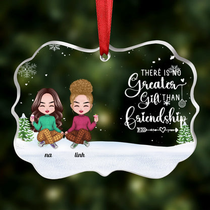 Friends - There Is No Greater Gift Than Friendship - Personalized Transparent Ornament - Makezbright Gifts