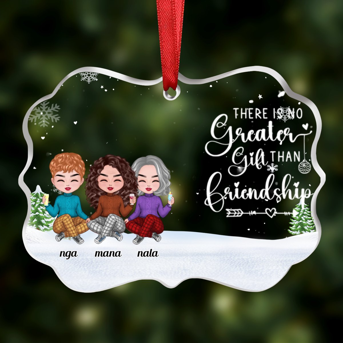 Friends - There Is No Greater Gift Than Friendship - Personalized Transparent Ornament - Makezbright Gifts