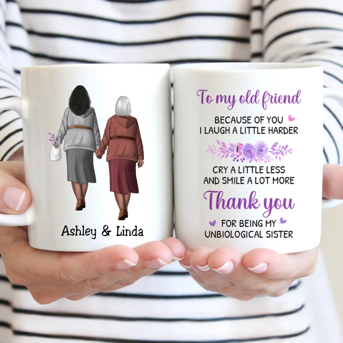 Friends - To My Old Friend Because Of You I Laugh A Little Harder, Cry A Little Less And Smile A Lot More - Personalized Mug (HH) - Makezbright Gifts