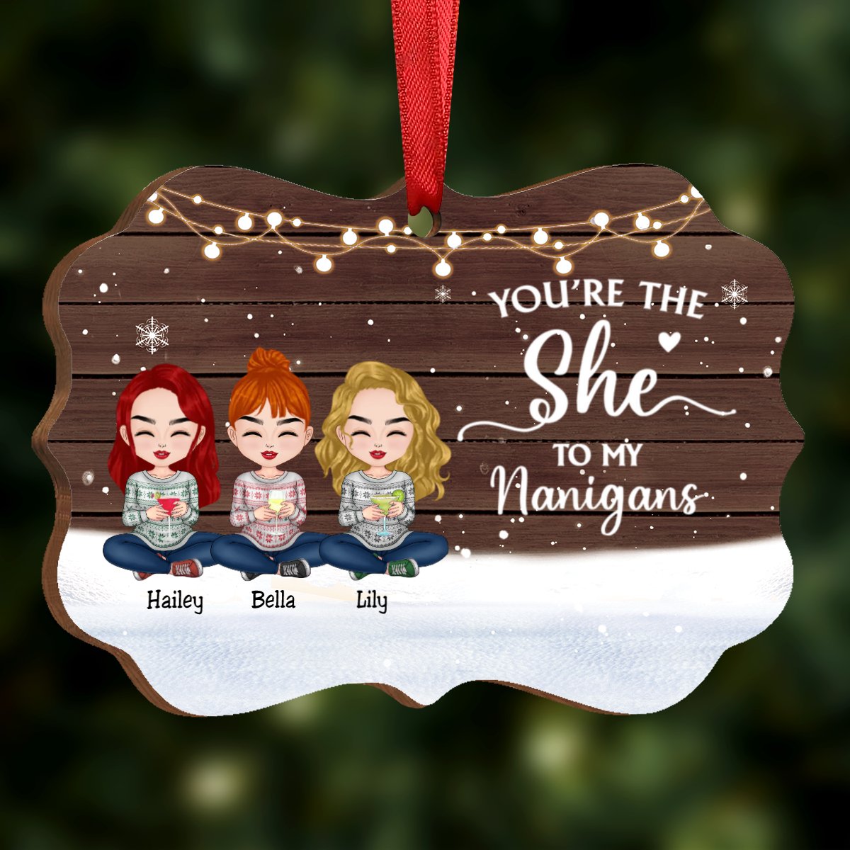 Friends - You're The She To My Nanigans - Personalized Acrylic Ornament (Ver 3) - Makezbright Gifts