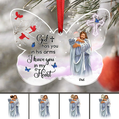 God Has You In His Arms I Have You In My Heart - Personalized Butterfly Acrylic Ornament - Makezbright Gifts