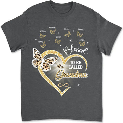 Grandma - Blessed To Be Called Grandma, Heart Butterflies Grandma - Personalized Unisex T - shirt - Makezbright Gifts