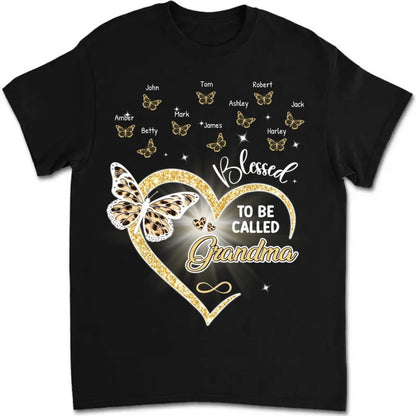 Grandma - Blessed To Be Called Grandma, Heart Butterflies Grandma - Personalized Unisex T - shirt - Makezbright Gifts