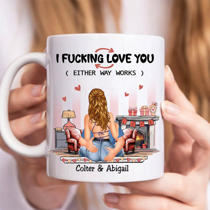 I F - Cking Love You (Either Way Works) - Personalized Mug (NV) - Makezbright Gifts