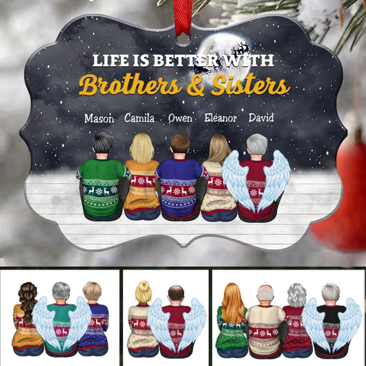 Life Is Better With Brothers & Sisters - Personalized Christmas Ornament - Makezbright Gifts