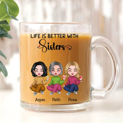 Life Is Better With Sisters - Personalized Glass Mug - Makezbright Gifts