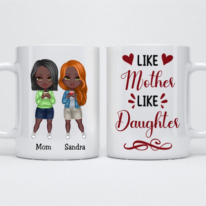 Like Mother Like Daughters - Personalized Mug - Makezbright Gifts