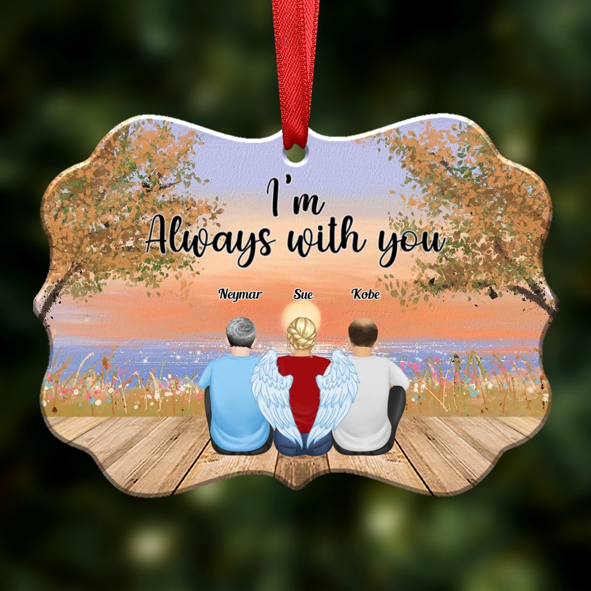 Memorial Gift - I Am Always With You - Personalized Ornament - Makezbright Gifts