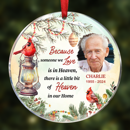 Custom Photo Memorial Someone We Love Is In Heaven - Personalized Circle Acrylic Ornament