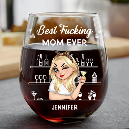 Best Mom Ever - Personalized Stemless Wine Glass