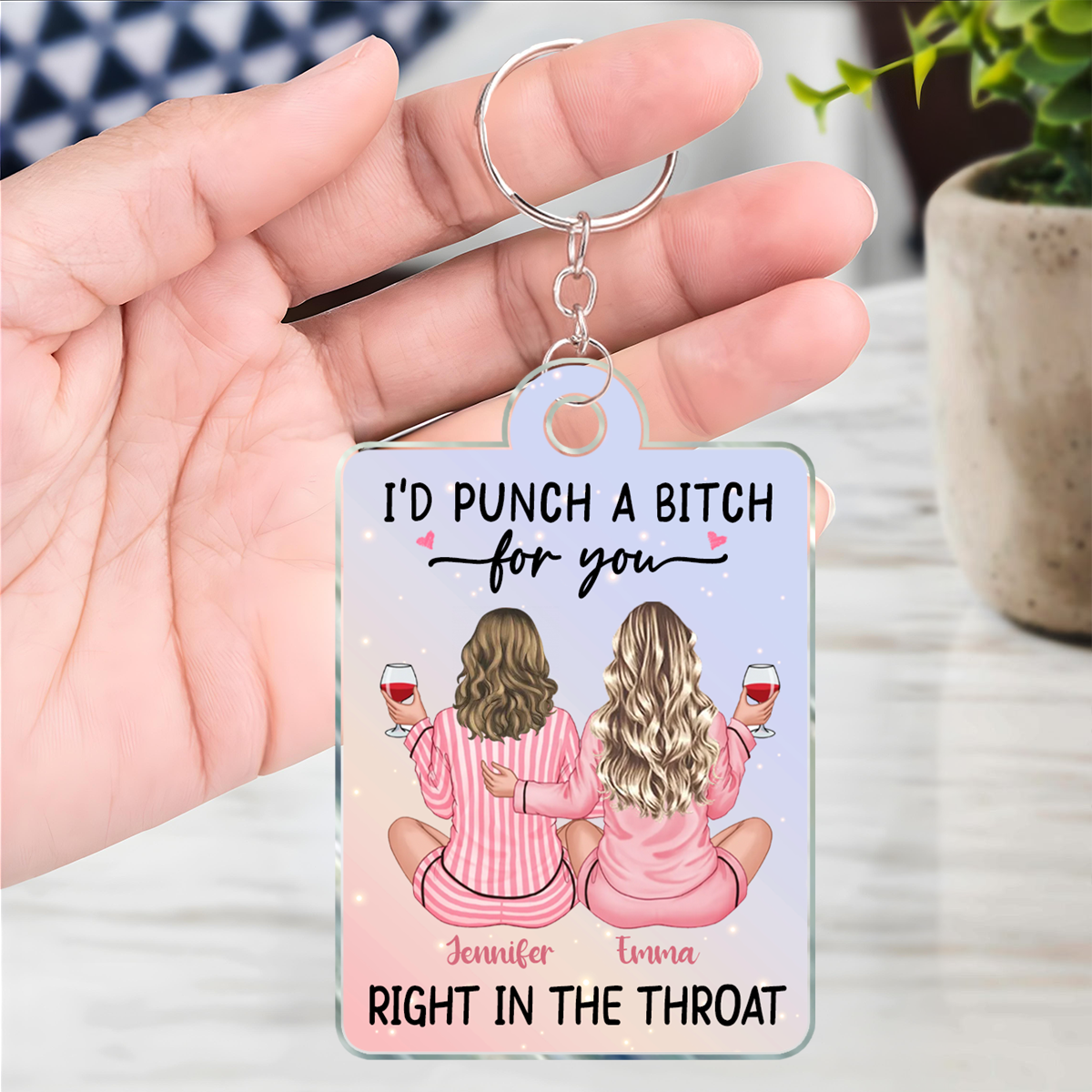 I'd Punch A Bitch For You Back View Pink Pajamas Besties Personalized Acrylic Keychain, Funny Gift For Best Friends, BFF