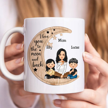 Mother - I Love You To The Moon And Back - Personalized Mug (I) - Makezbright Gifts