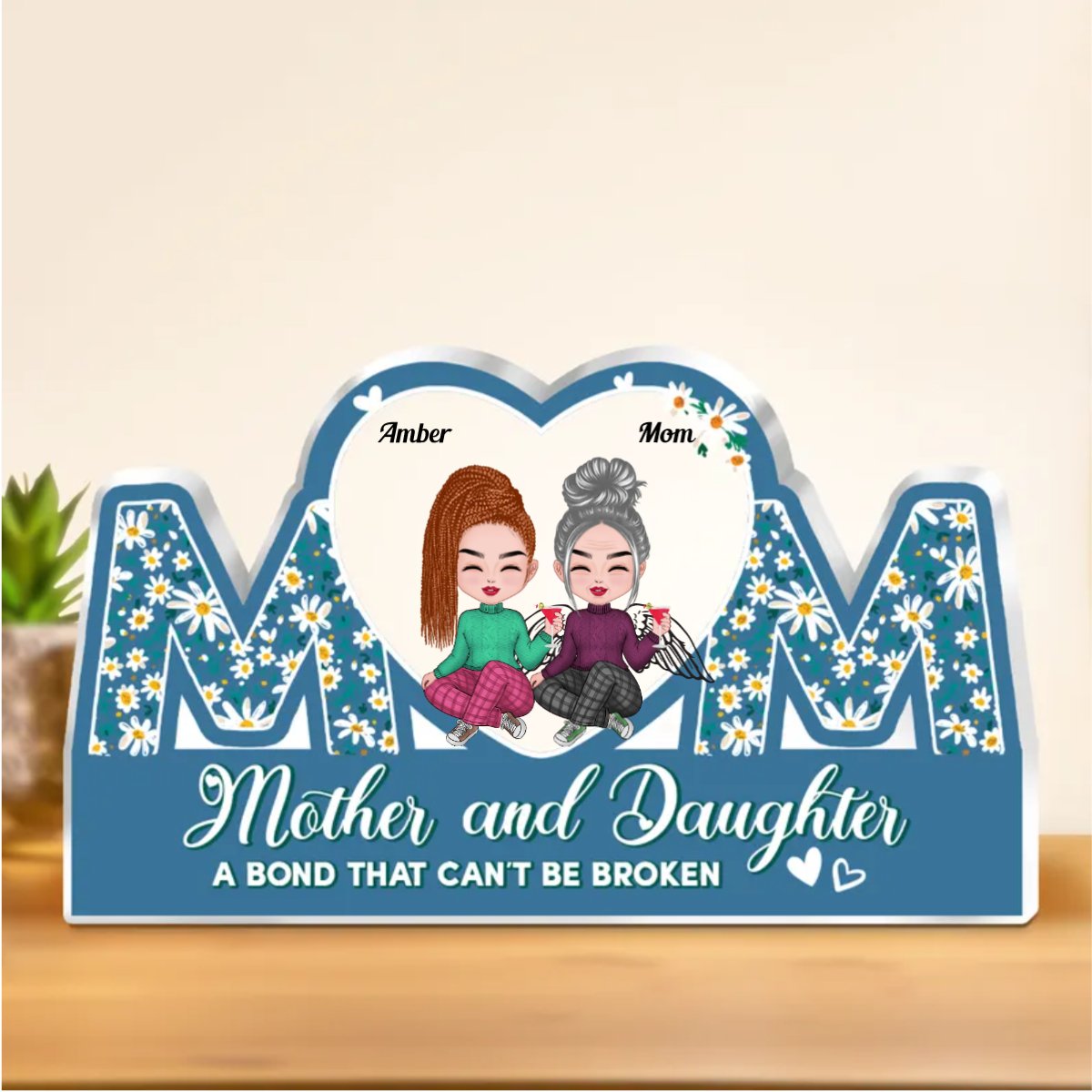 Mother - Mother And Daughter A Bond That Can't Be Broken - Personalized Acrylic Plaque (QU) - Makezbright Gifts