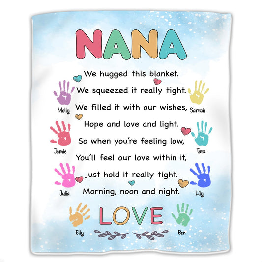 Mother - Nana We Hugged This Blanket - Personalized Blanket - Makezbright Gifts