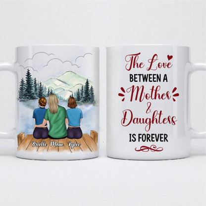 Mother - The Love Between A Mother & Daughters Is Forever - Personalized Mug (Cloud 4) - Makezbright Gifts