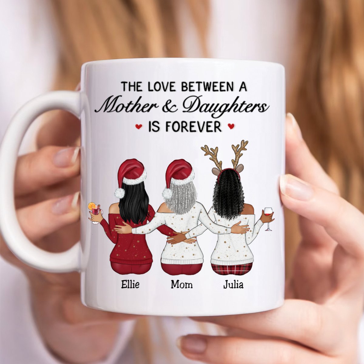 Mother - The Love Between Mother And Daughters Is Forever - Personalized Mug (II) - Makezbright Gifts