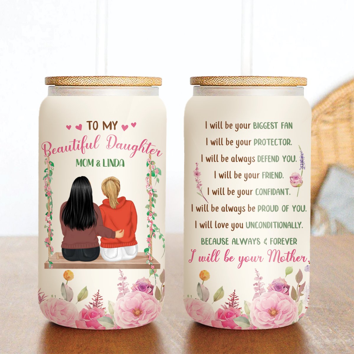 Mother - To My Beautiful Daughter I Will Be Your Mother - Personalized Glass Can - Makezbright Gifts