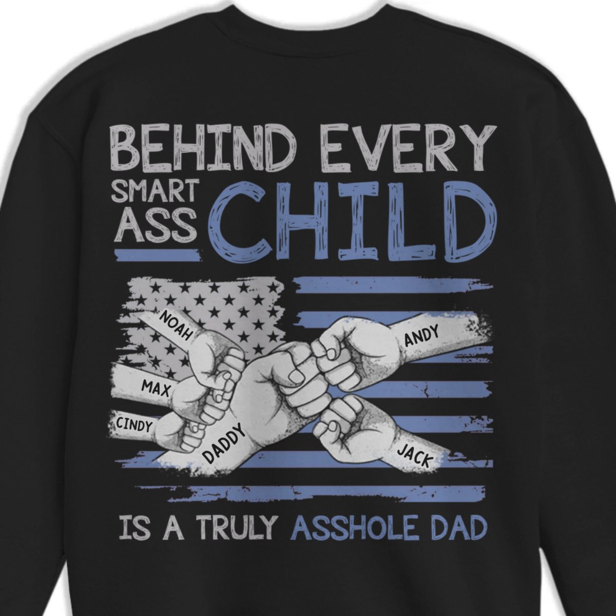 My Dad Taught Me Everything He Knows - Family Personalized Custom Back Printed Unisex T - shirt, Hoodie, Sweatshirt - Father's Day, Gift For Dad - Makezbright Gifts