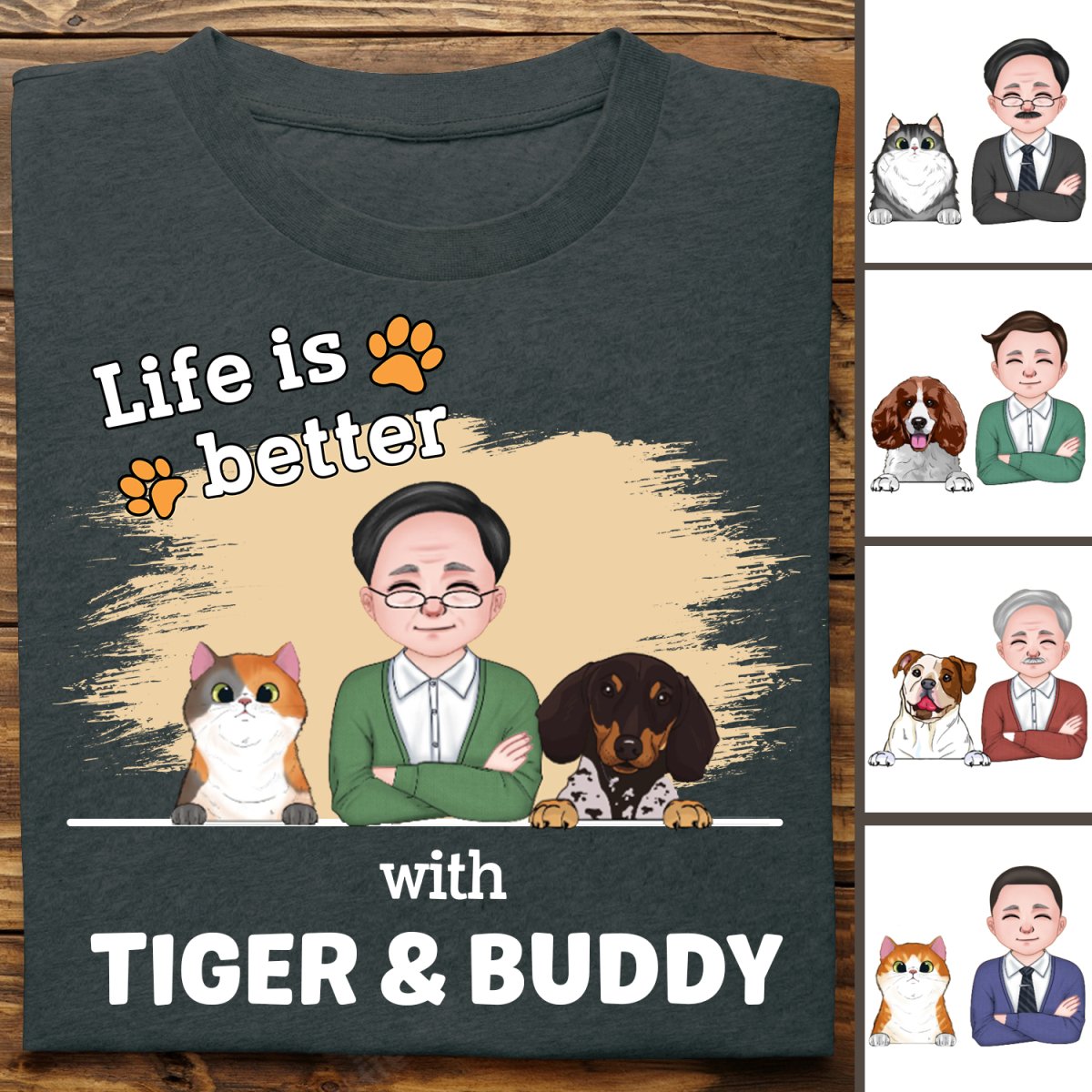 Pet Lovers - Life Is Better With Pets V2 - Personalized Unisex T - shirt - Makezbright Gifts