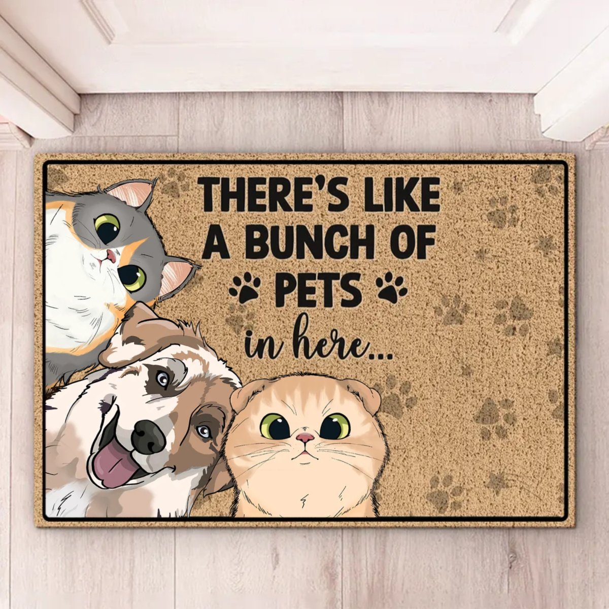 Pet Lovers - There's Like A Bunch Of Pet In Here - Personalized Doormat (TB) - Makezbright Gifts