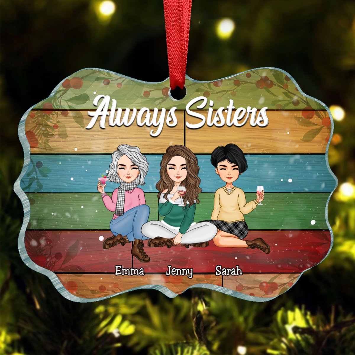 Sisters - Always Sisters - Personalized Acrylic Ornament (II) - Makezbright Gifts