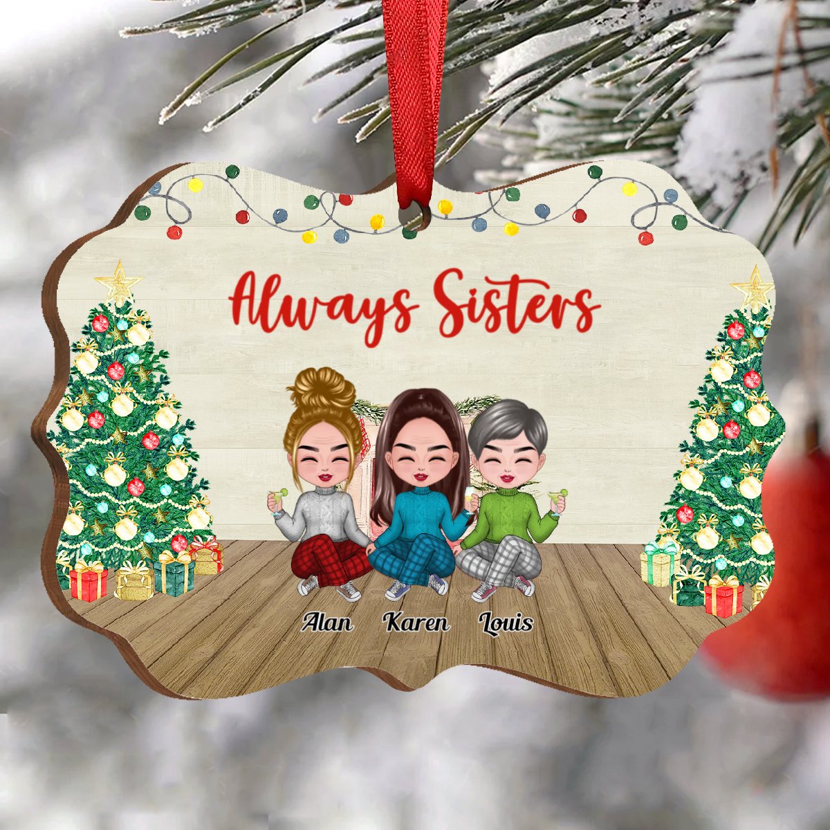 Sisters - Always Sisters - Personalized Christmas Acrylic Ornament (Ver 3) - Makezbright Gifts