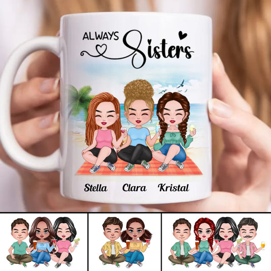 Sisters - Always Sisters - Personalized Mug (BB) - Makezbright Gifts