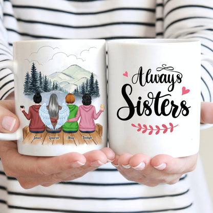 Sisters - Always Sisters - Personalized Mug (HH) - Makezbright Gifts