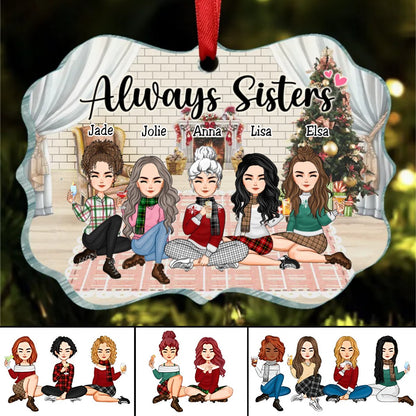 Sisters - Always Sisters - Personalized Ornament - Makezbright Gifts