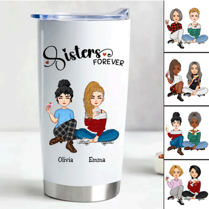 Sisters Forever Personalized Stainless Steel Tumbler - 20oz Travel Mug - Makezbright Gifts