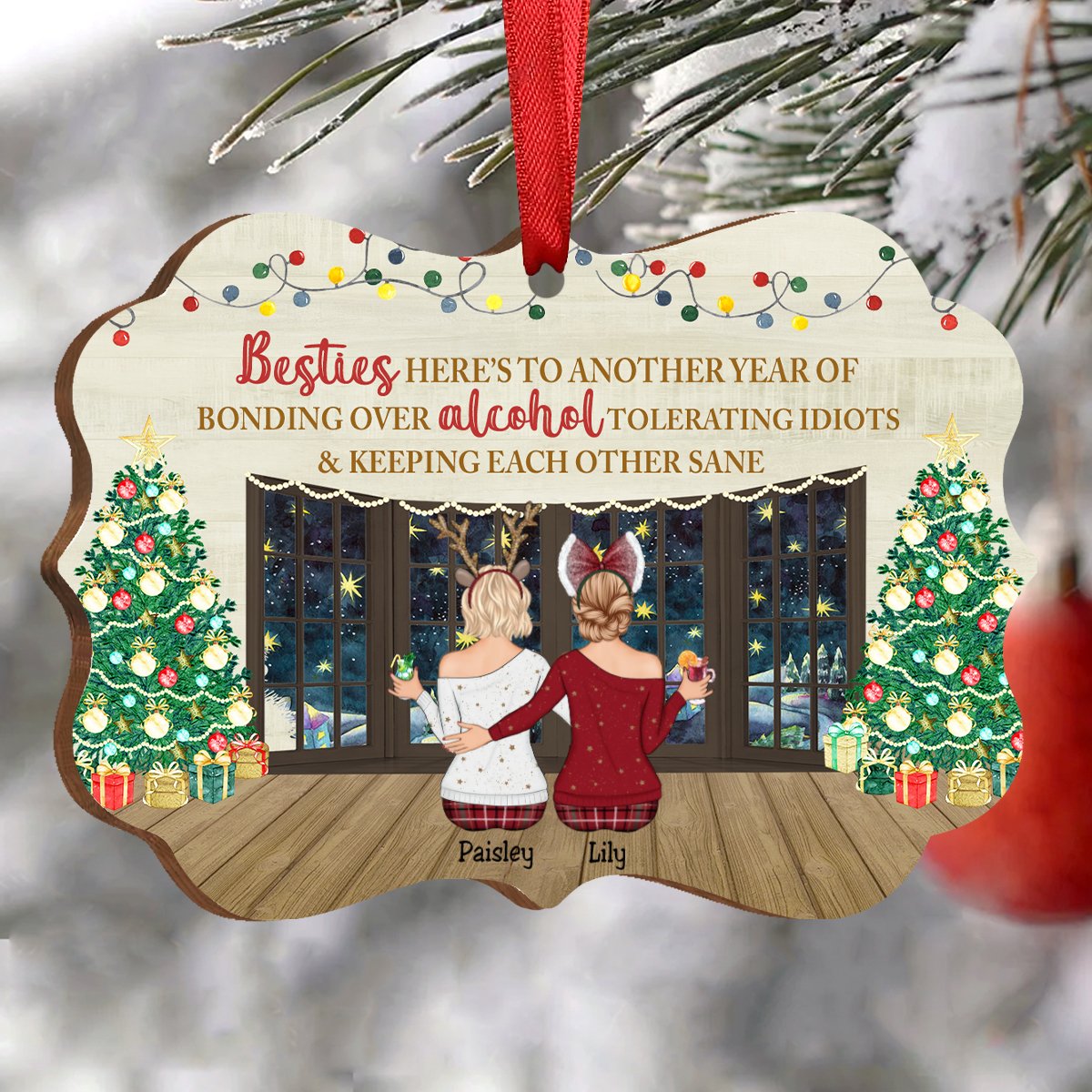 Sisters - Here's To Another Year Of Bonding Over Alcohol Tolerating Idiots - Personalized Christmas Ornament (Ver 3) - Makezbright Gifts