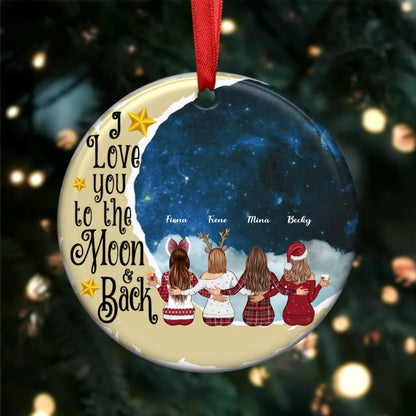 Sisters - I Love You To The Moon And Back - Personalized Circle Ornament (LH) - Makezbright Gifts