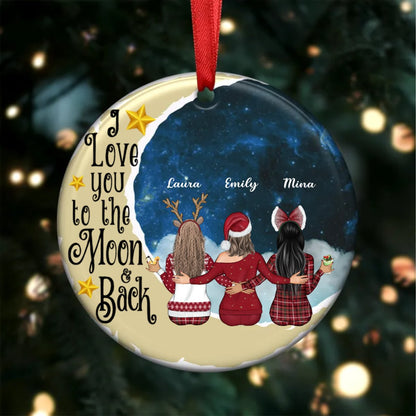 Sisters - I Love You To The Moon And Back - Personalized Circle Ornament (LH) - Makezbright Gifts