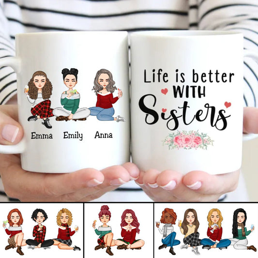 Sisters - Life Is Better With Sisters - Personalized Mug - Makezbright Gifts