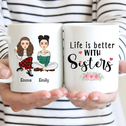 Sisters - Life Is Better With Sisters - Personalized Mug - Makezbright Gifts