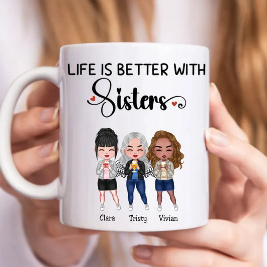 Sisters - Life Is Better With Sisters - Personalized Mug (Ver. 3) - Makezbright Gifts