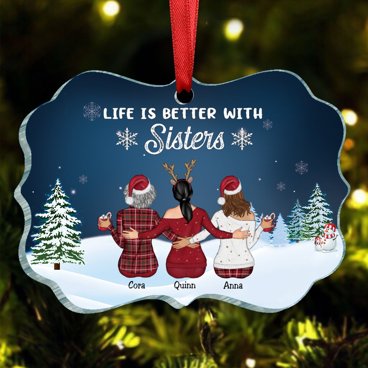 Sisters - Life Is Better With Sisters - Personalized Ornament - Makezbright Gifts