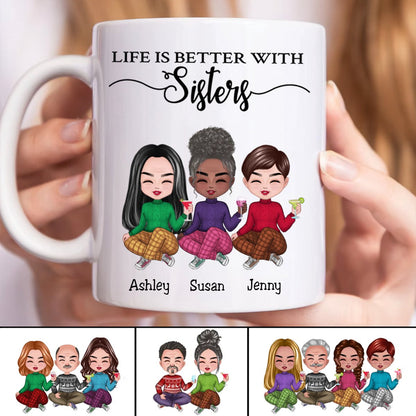 Sisters - Life Is Better With Sisters V3 - Personalized Mug - Makezbright Gifts