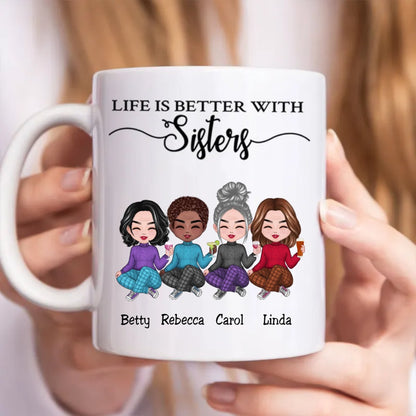 Sisters - Life Is Better With Sisters V3 - Personalized Mug - Makezbright Gifts