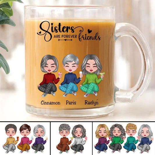 Sisters - Sisters Are Forever Friends - Personalized Glass Mug - Makezbright Gifts