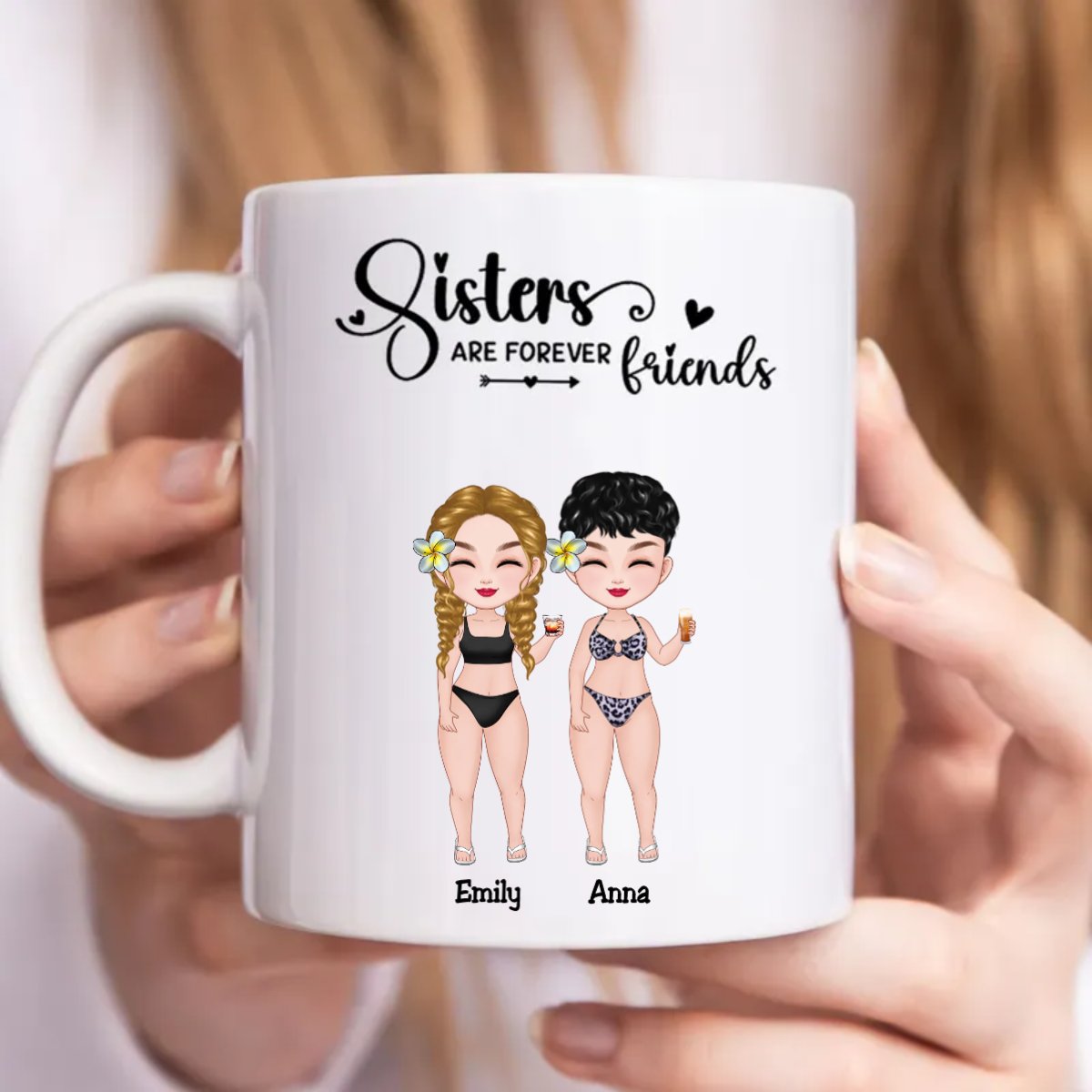 Sisters - Sisters Are Forever Friends - Personalized Mug - Makezbright Gifts