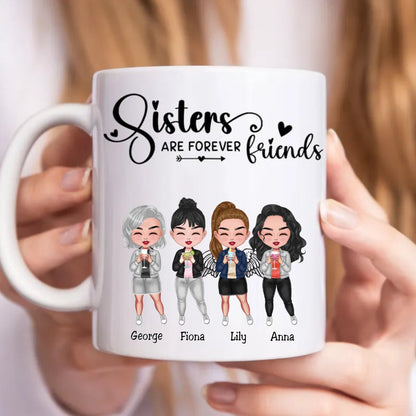 Sisters - Sisters Are Forever Friends - Personalized Mug (Ver. 3) - Makezbright Gifts