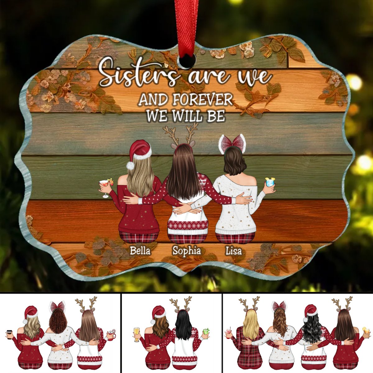 Sisters - Sisters Are We And Forever We Will Be - Personalized Acrylic Ornament - Makezbright Gifts