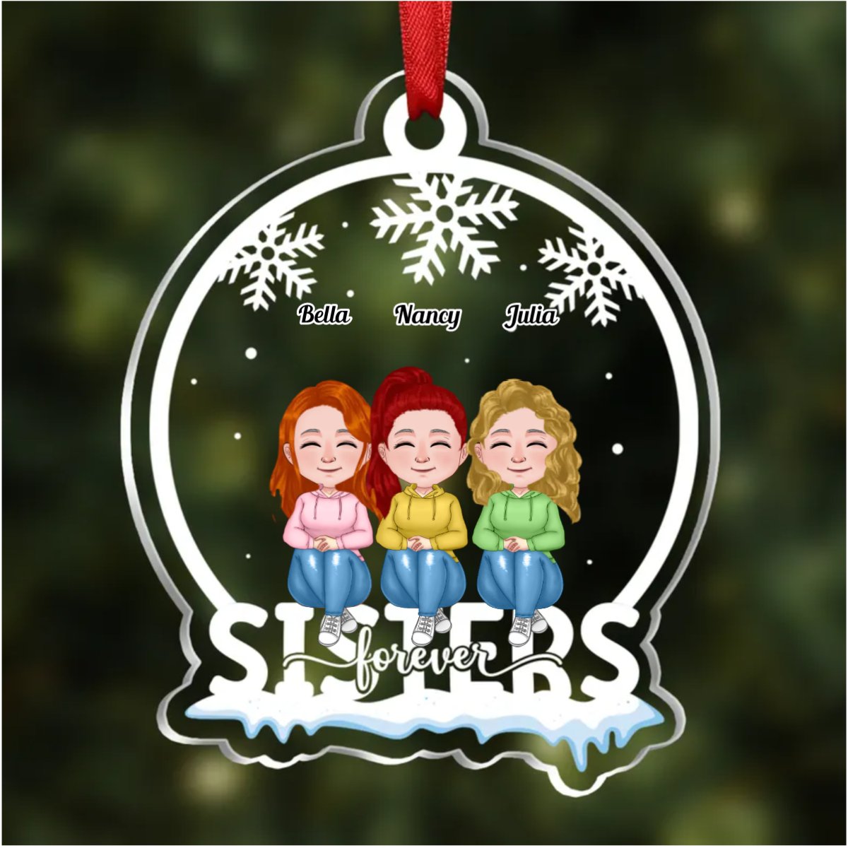 Sisters - Sisters Forever - Personalized Christmas Transparent Ornament (Ver 3) - Makezbright Gifts