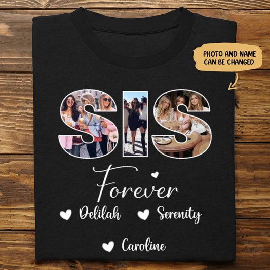 Sisters - Sisters Forever - Personalized Unisex T - shirt - Makezbright Gifts